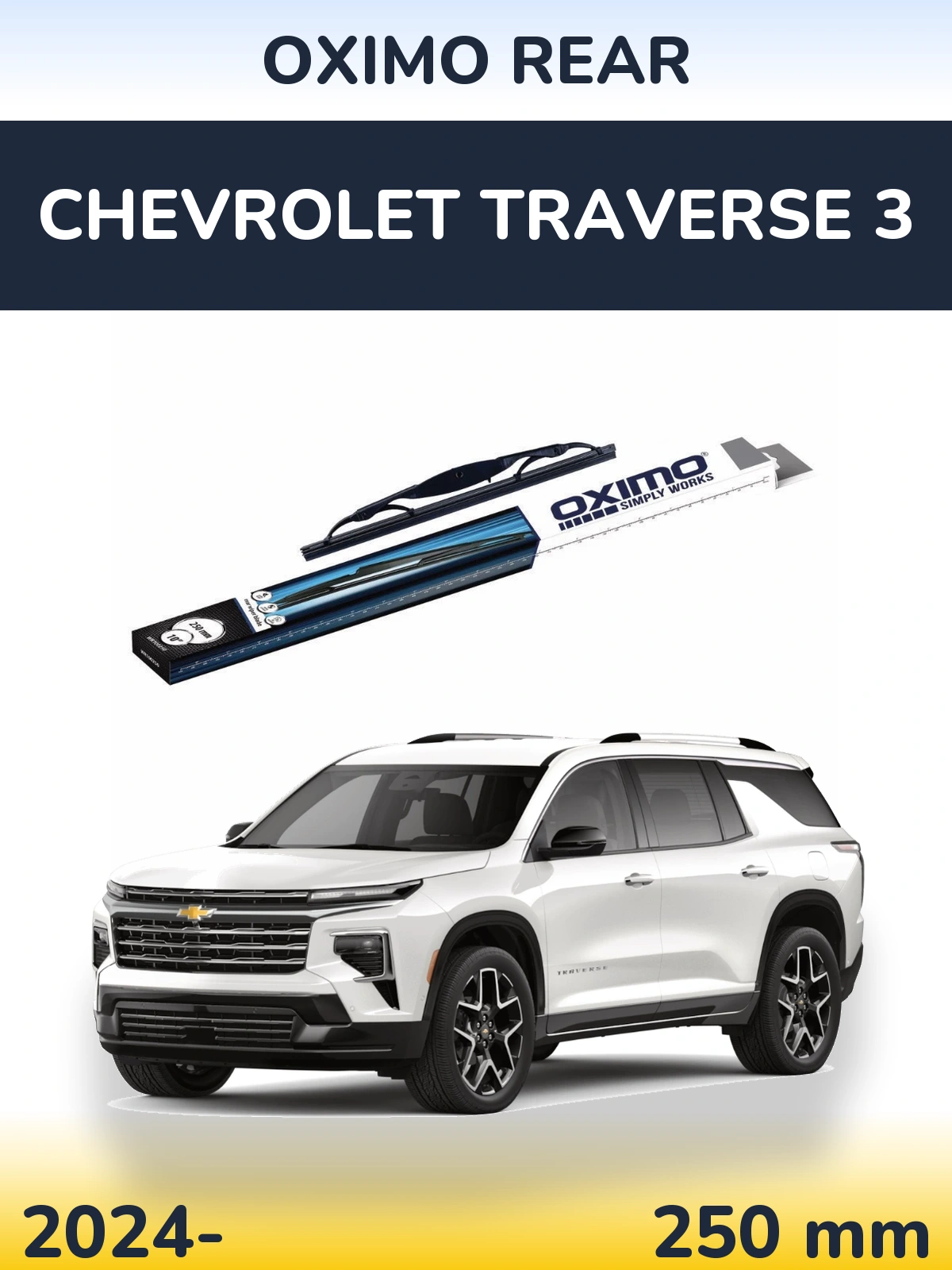 Задня щітка Oximo Rear 250 мм для Chevrolet Traverse 3 2024-2026