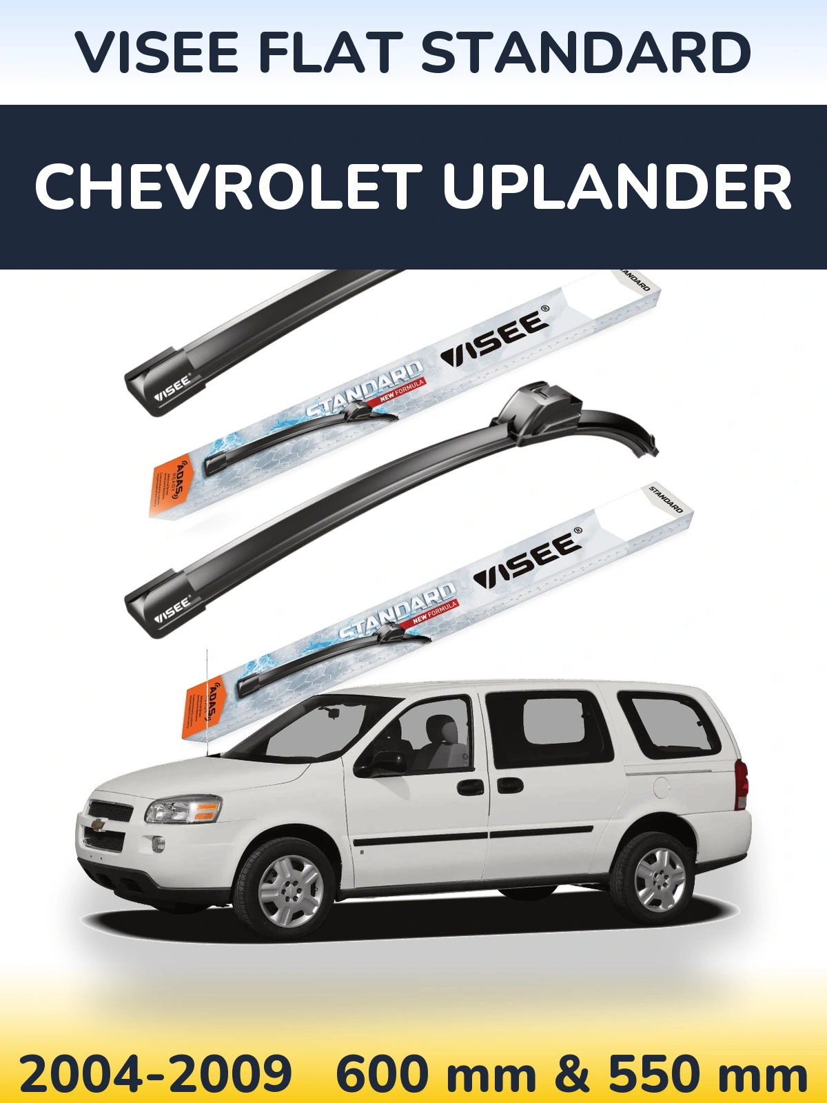 Front wiper blade set VISEE FLAT STANDARD 600 & 550 mm for Chevrolet Uplander 2004-2009