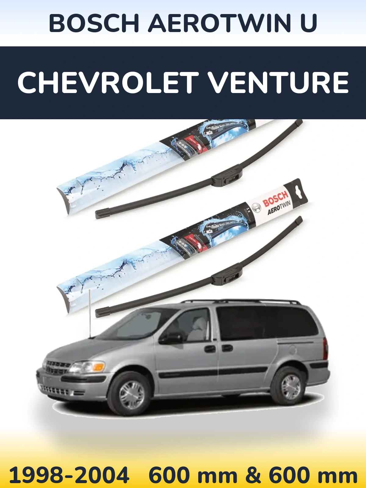 Комплект передних дворников BOSCH AeroTwin U 600 & 600 мм для Chevrolet Venture 1998-2004