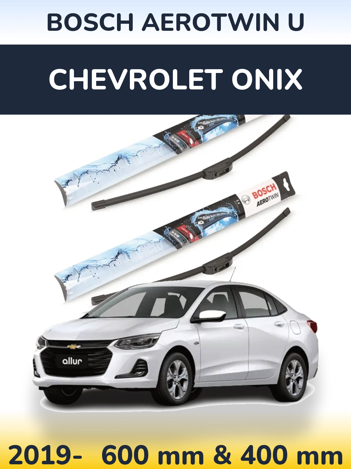 Front wiper blade set BOSCH AeroTwin U 600 & 400 mm for Chevrolet Onix 2019-2026