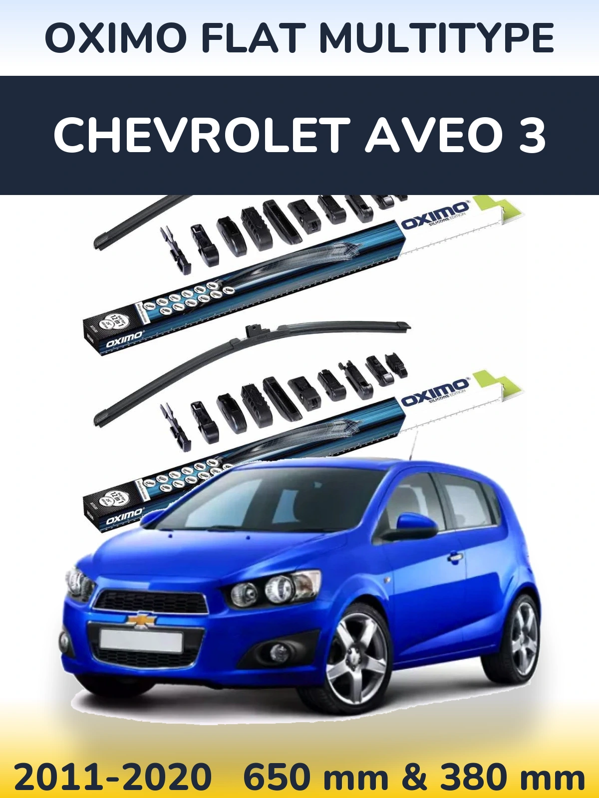 Front wiper blade set Oximo Flat MultiTypee 650 & 380 mm for Chevrolet Aveo 3 2011-2020