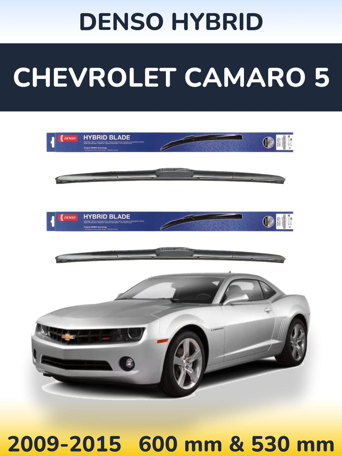 Front wiper blade set Denso Hybrid 600 & 530 mm for Chevrolet Camaro 5 2009-2015