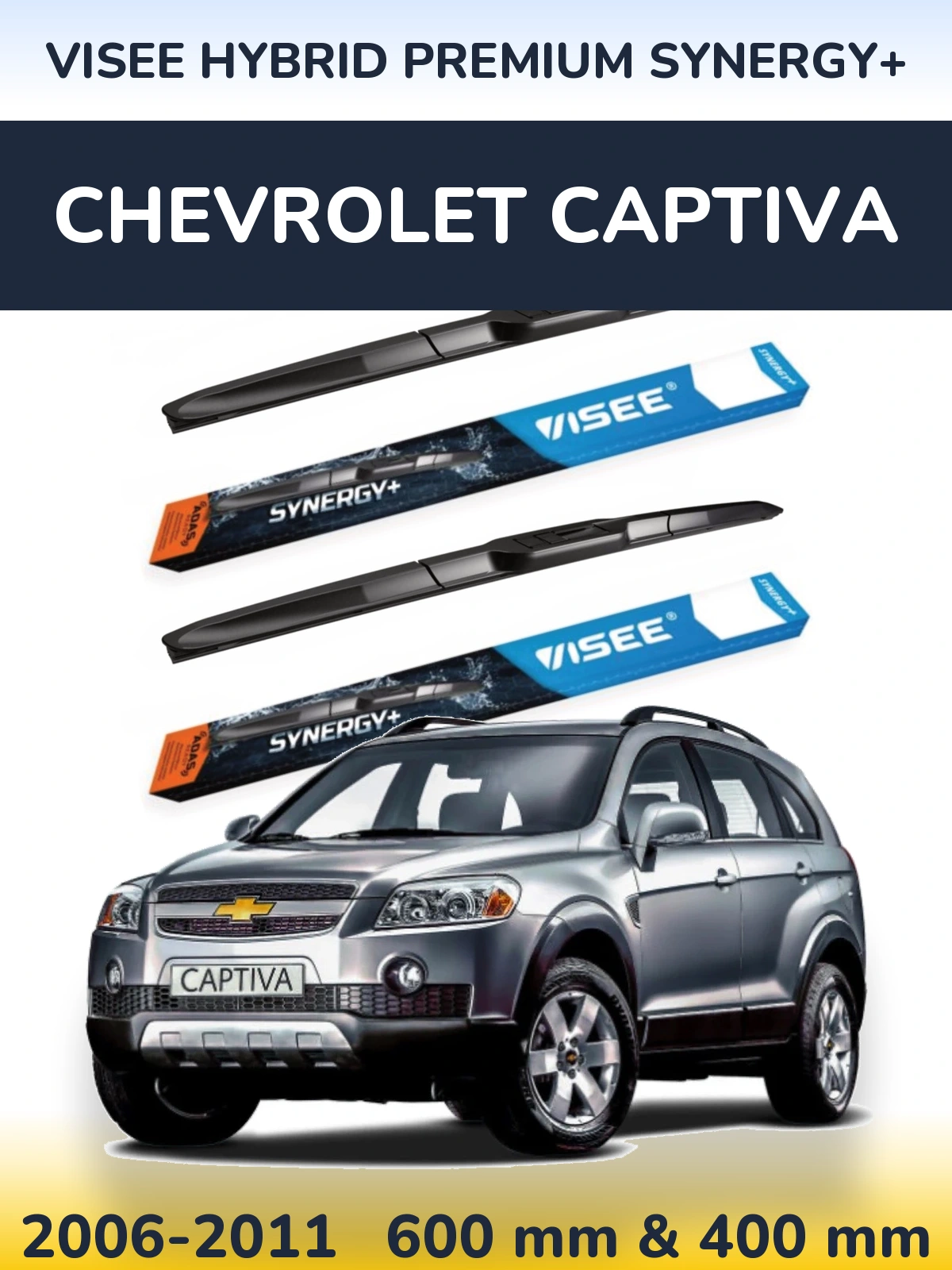 Front wiper blade set VISEE HYBRID PREMIUM SYNERGY+ 600 & 400 mm for Chevrolet Captiva 2006-2011