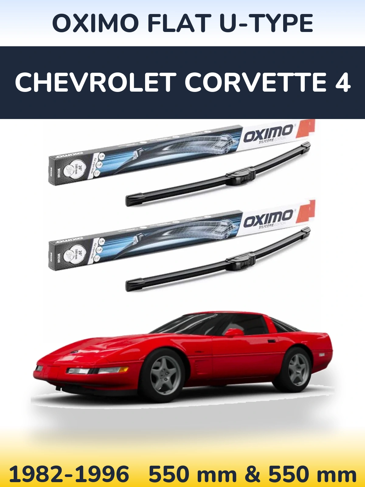 Front wiper blade set Oximo Flat U-type 550 & 550 mm for Chevrolet Corvette 4 1982-1996