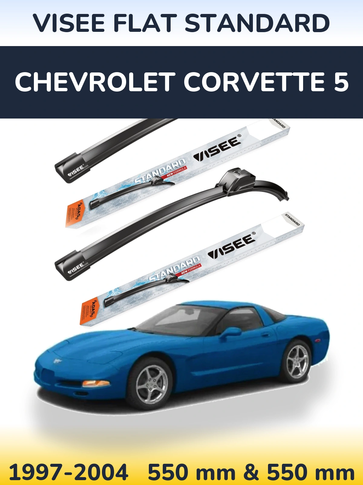 Front wiper blade set VISEE FLAT STANDARD 550 & 550 mm for Chevrolet Corvette 5 1997-2004