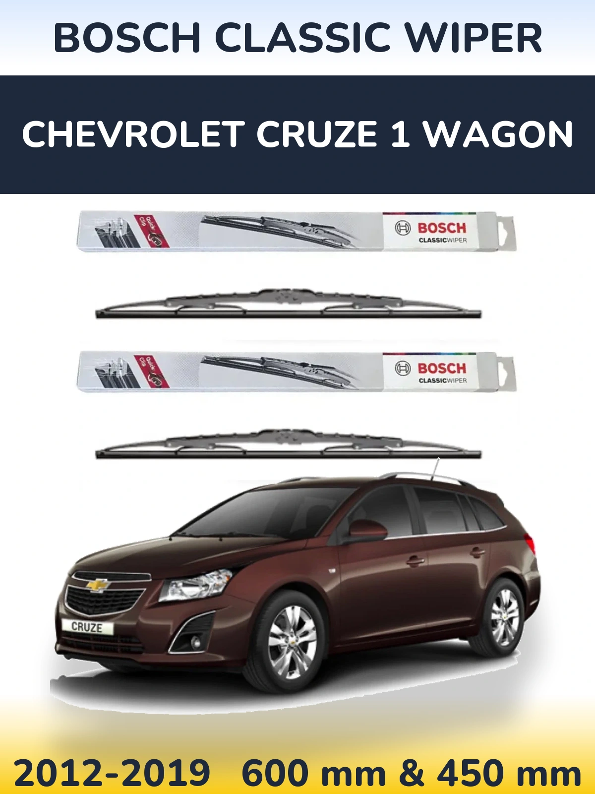 Front wiper blade set BOSCH Classic Wiper 600 & 450 mm for Chevrolet Cruze 1 Wagon 2012-2019