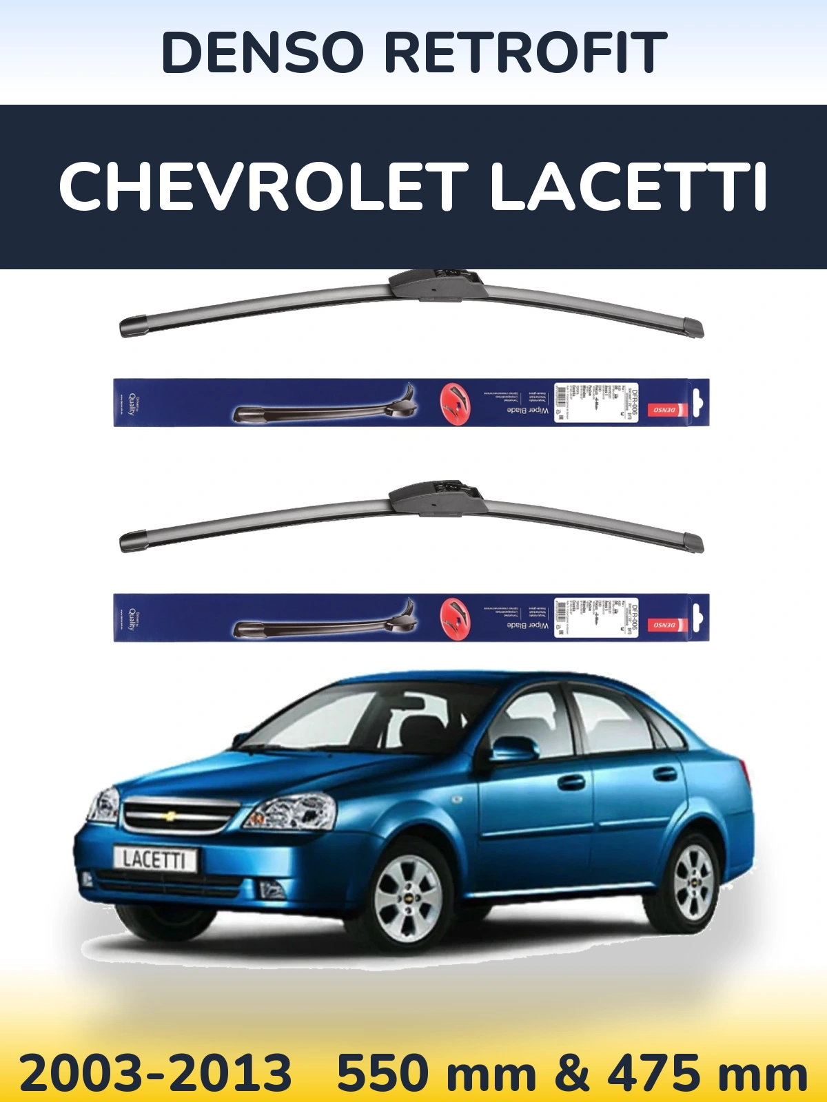 Front wiper blade set Denso Retrofit 550 & 475 mm for Chevrolet Lacetti 2003-2013
