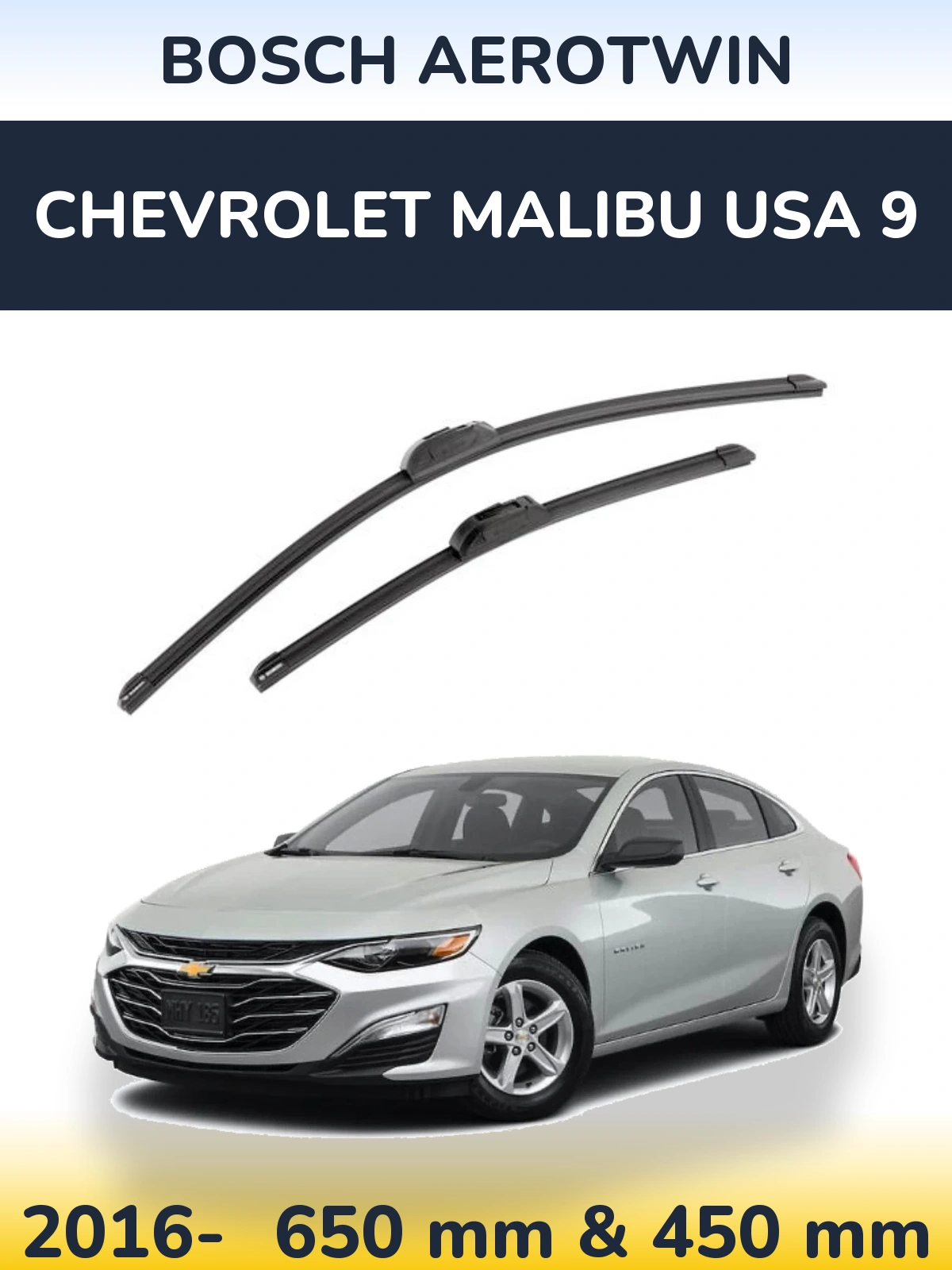 Front wiper blade set BOSCH AeroTwin 650 & 450 mm for Chevrolet Malibu USA 9 2016-2026