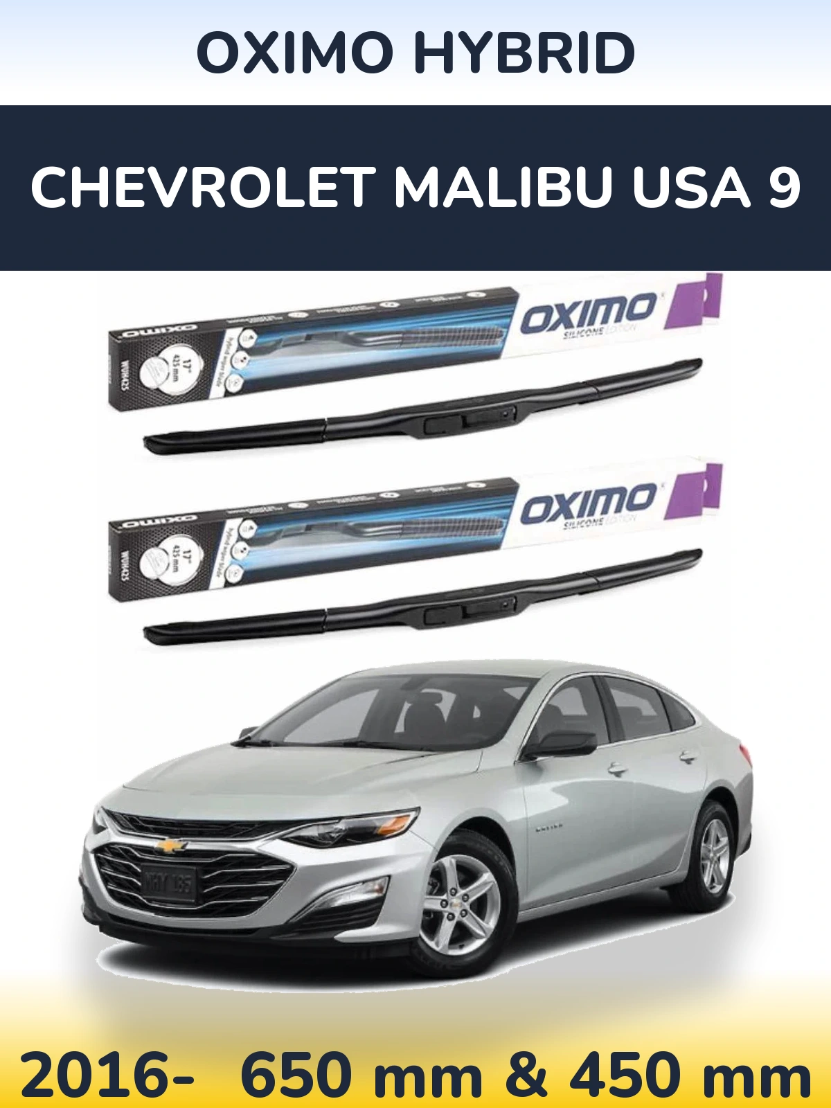 Front wiper blade set Oximo Hybrid 650 & 450 mm for Chevrolet Malibu USA 9 2016-2026