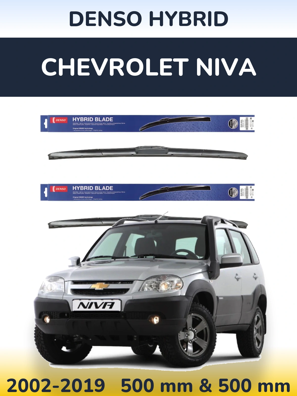 Front wiper blade set Denso Hybrid 500 & 500 mm for Chevrolet Niva 2002-2019