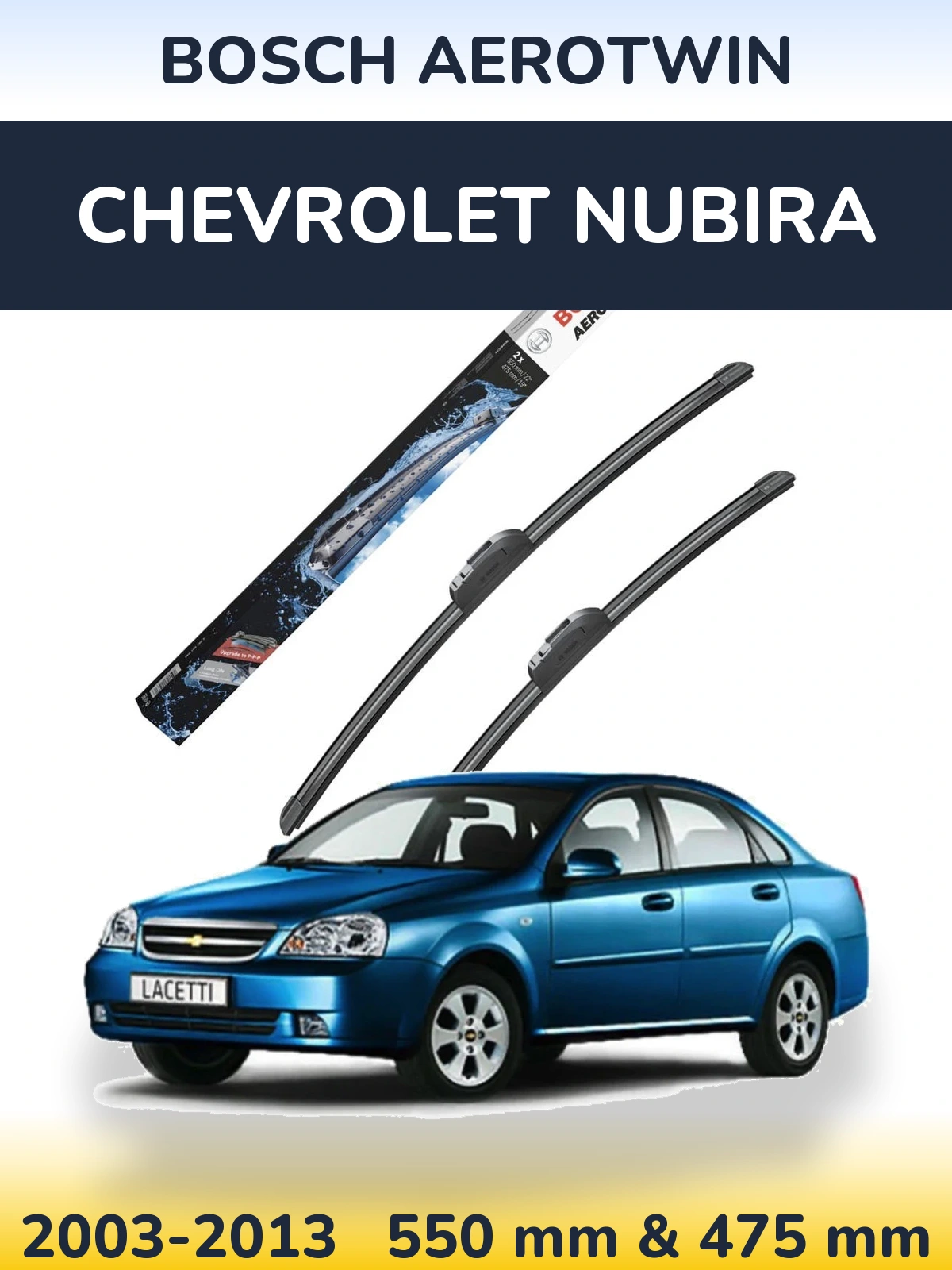 Front wiper blade set BOSCH AeroTwin 550 & 475 mm for Chevrolet Nubira 2003-2013