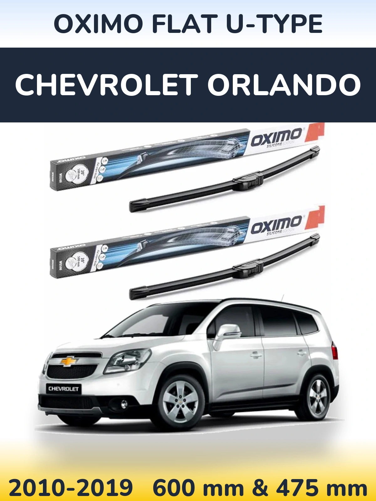 Front wiper blade set Oximo Flat U-type 600 & 475 mm for Chevrolet Orlando 2010-2019