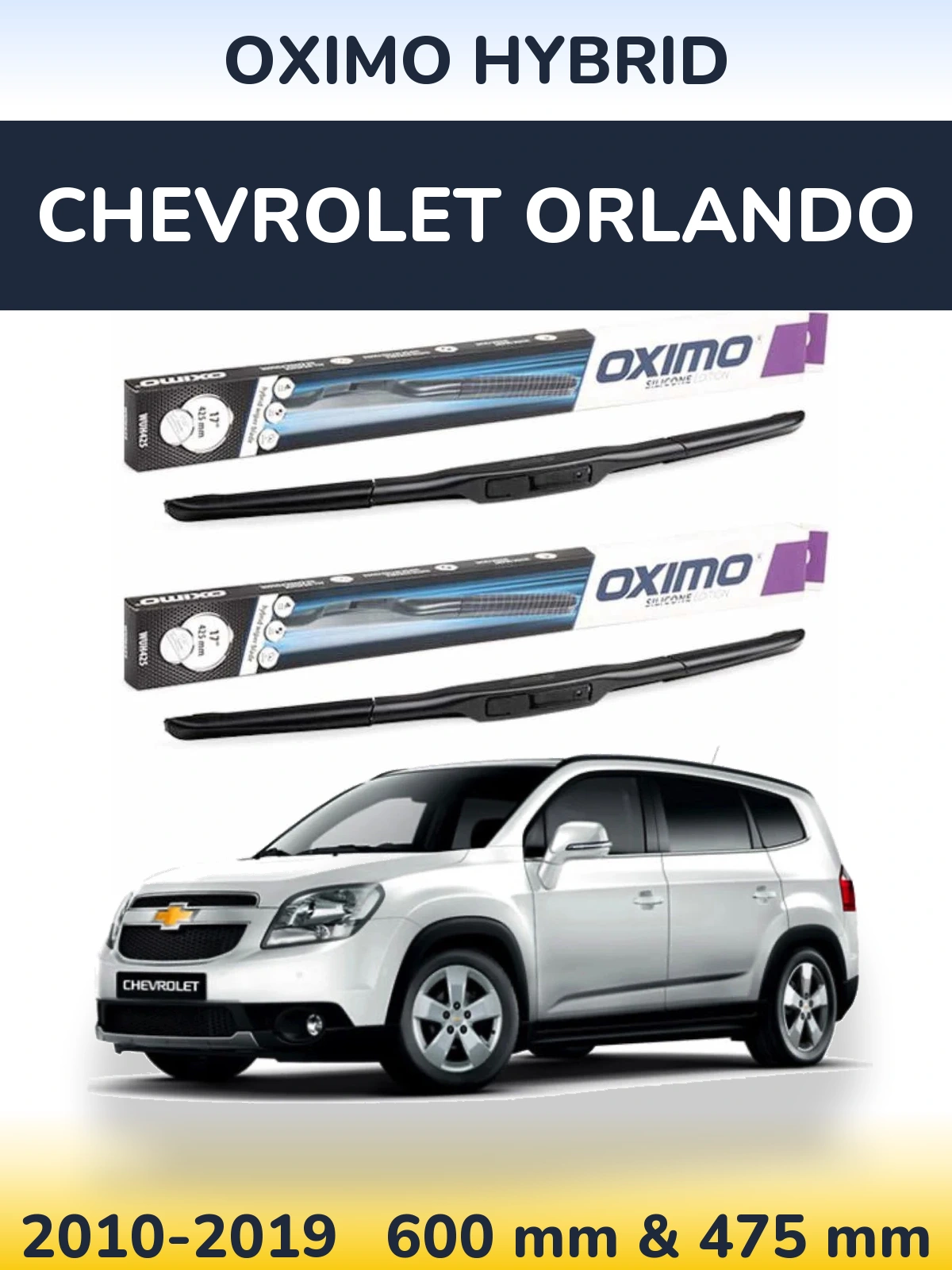 Front wiper blade set Oximo Hybrid 600 & 475 mm for Chevrolet Orlando 2010-2019