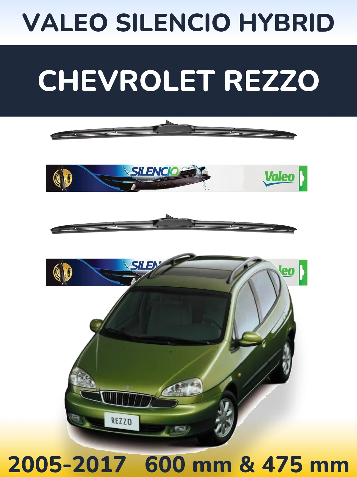 Front wiper blade set Valeo Silencio Hybrid 600 & 475 mm for Chevrolet Rezzo 2005-2017