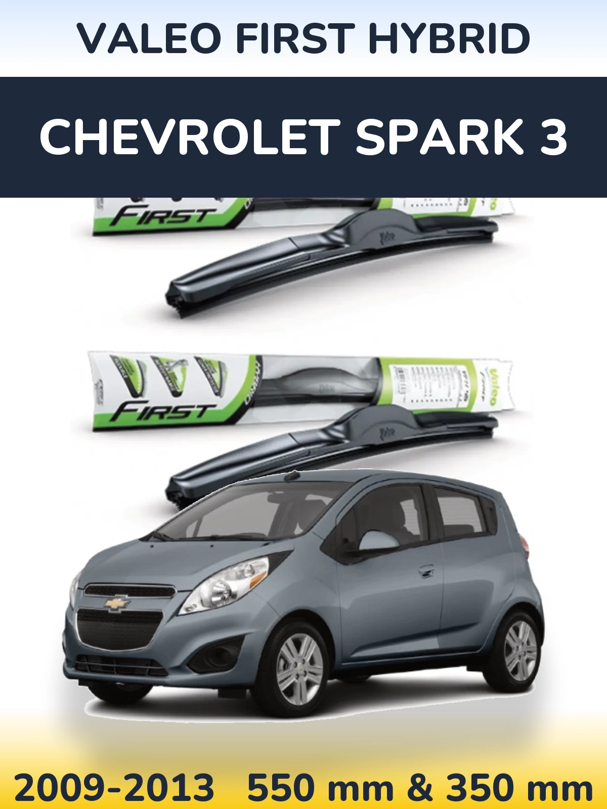 Front wiper blade set Valeo First Hybrid 550 & 350 mm for Chevrolet Spark 3 2009-2013