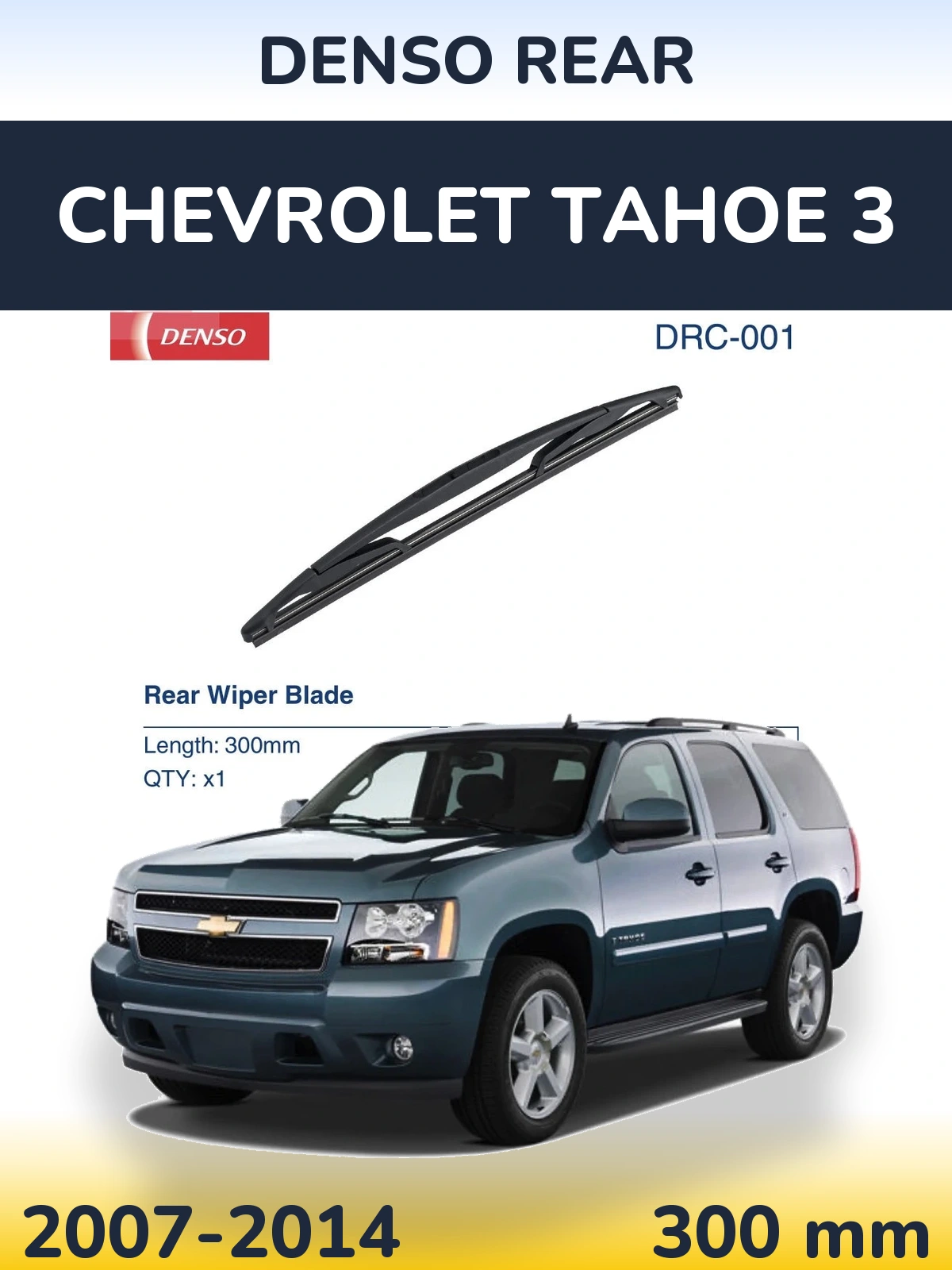 Rear wiper blade Denso Rear 300 mm for Chevrolet Tahoe 3 2007-2014