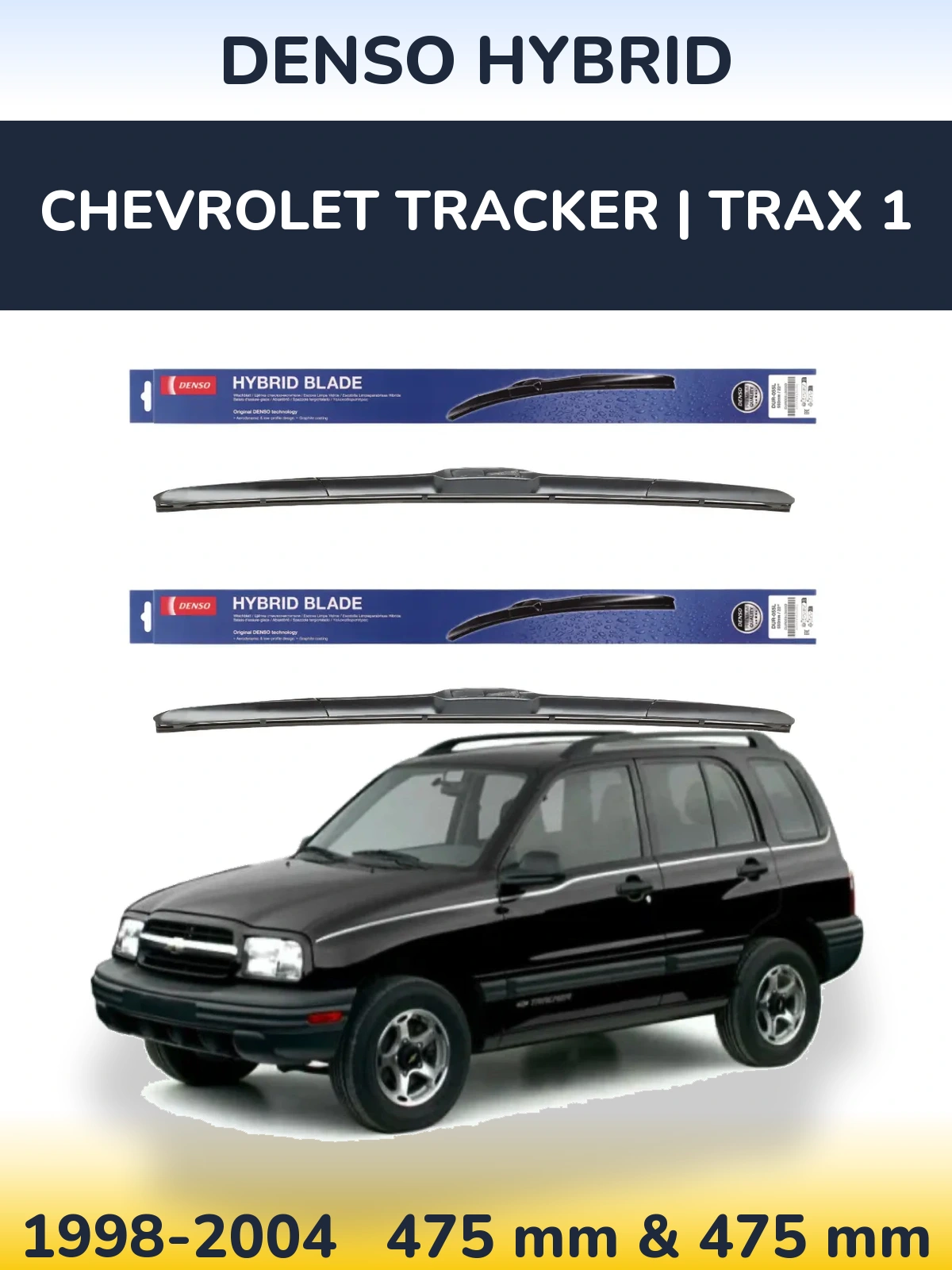 Front wiper blade set Denso Hybrid 475 & 475 mm for Chevrolet Tracker | Trax 1 1998-2004