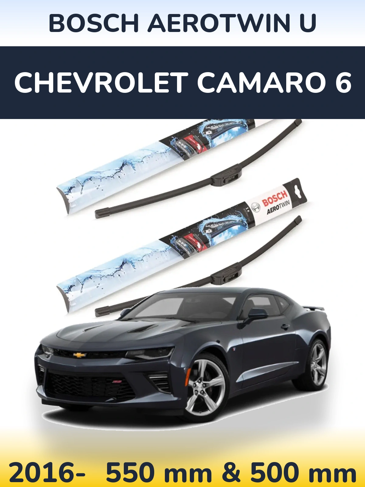 Front wiper blade set BOSCH AeroTwin U 550 & 500 mm for Chevrolet Camaro 6 2016-2026