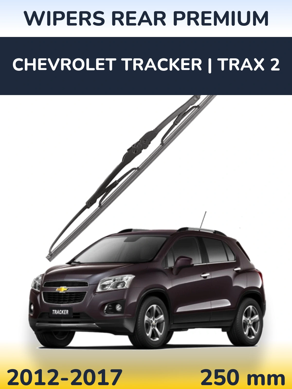 Задня щітка WIPERS REAR PREMIUM 250 мм для Chevrolet Tracker | Trax 2 2012-2017