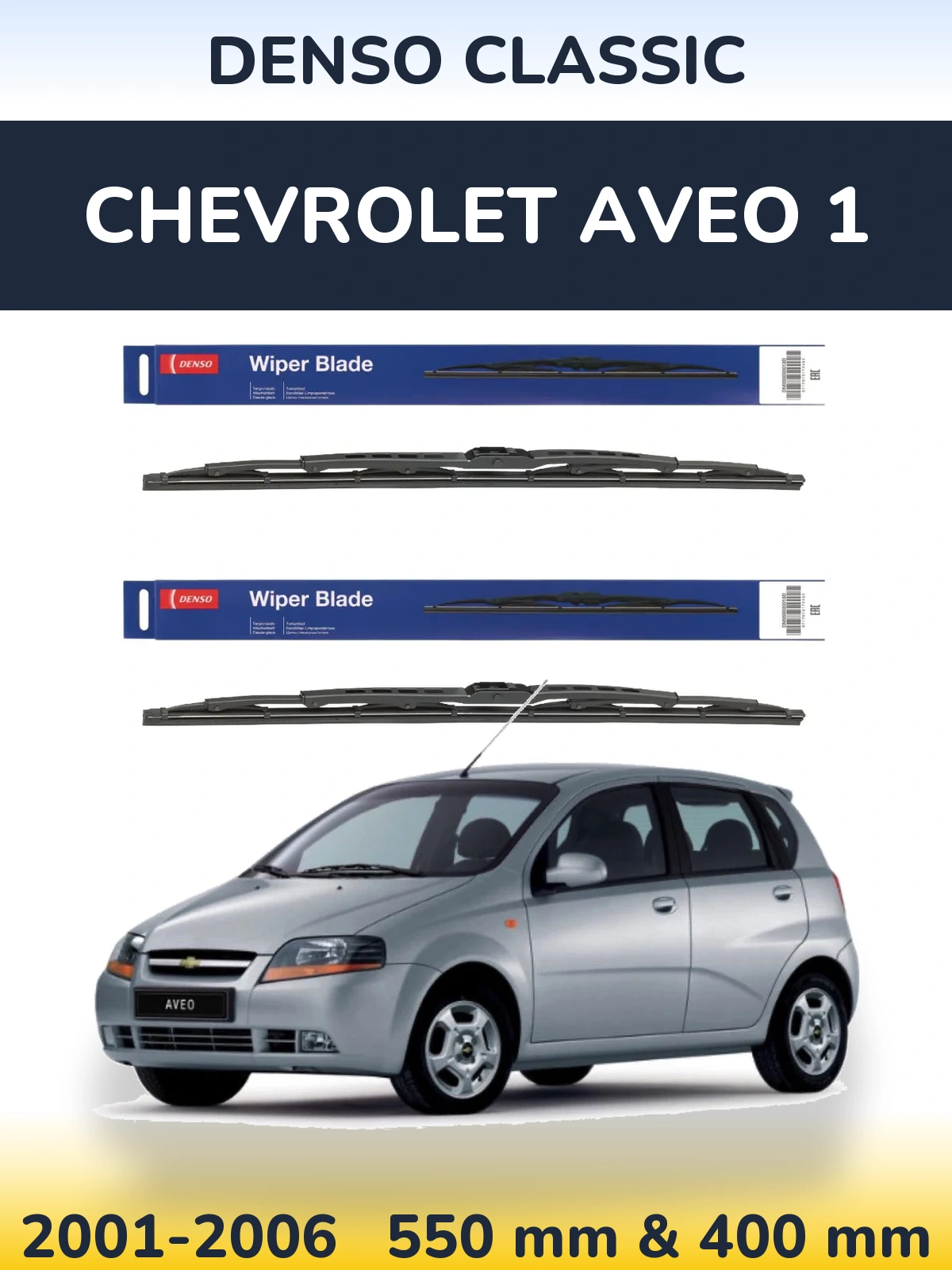 Front wiper blade set Denso Classic 550 & 400 mm for Chevrolet Aveo 1 2001-2006