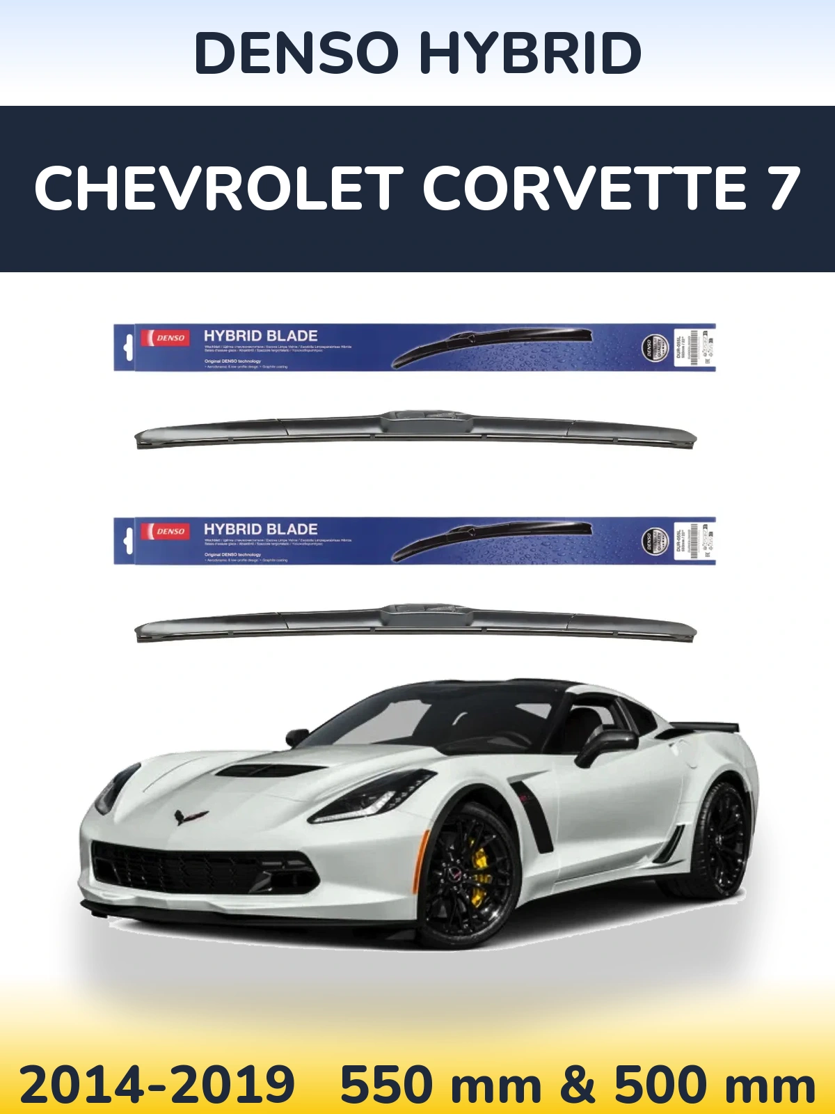 Front wiper blade set Denso Hybrid 550 & 500 mm for Chevrolet Corvette 7 2014-2019
