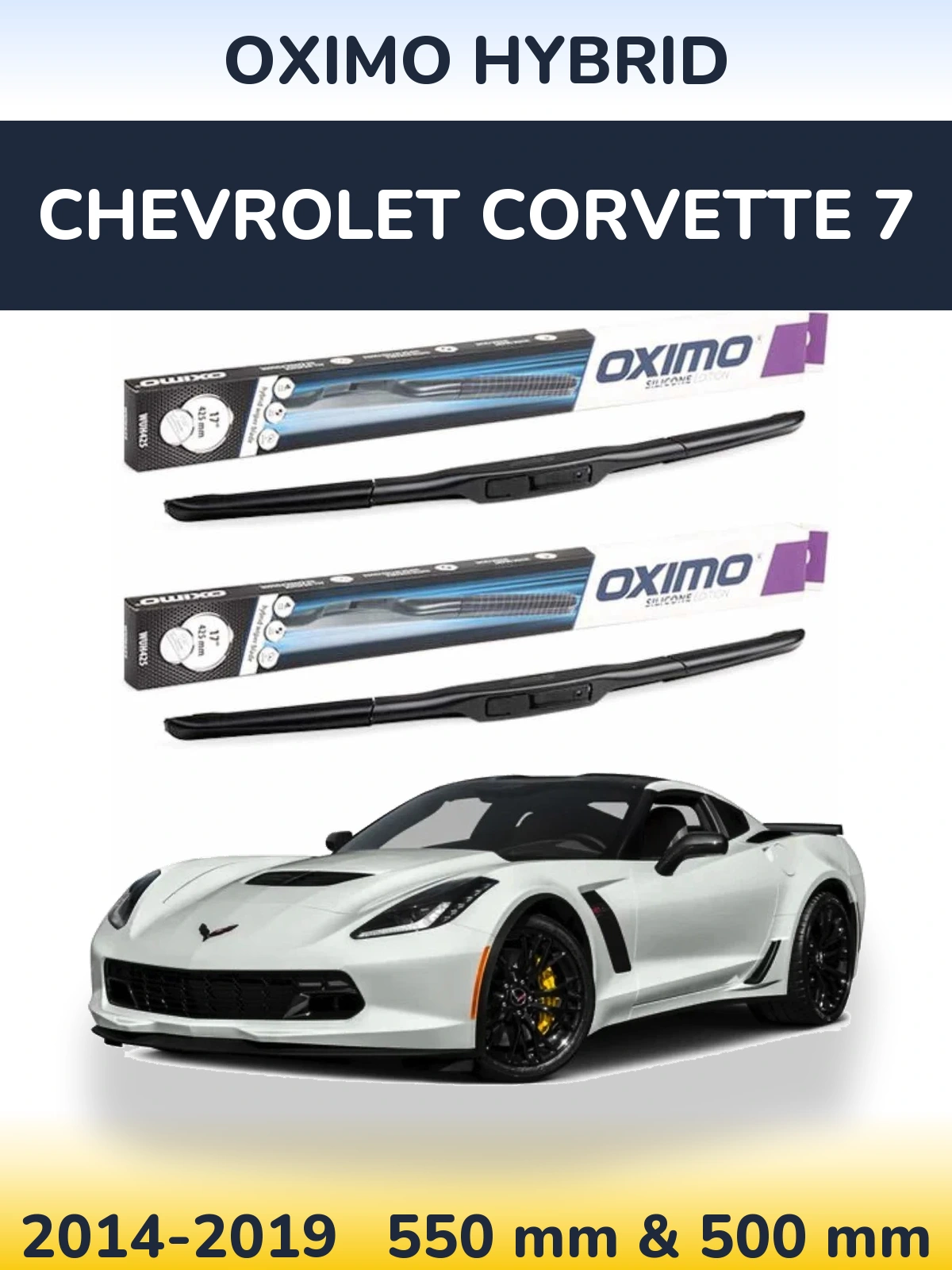 Front wiper blade set Oximo Hybrid 550 & 500 mm for Chevrolet Corvette 7 2014-2019