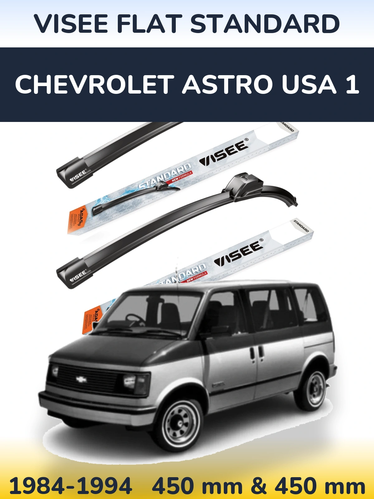 Front wiper blade set VISEE FLAT STANDARD 450 & 450 mm for Chevrolet Astro USA 1 1984-1994