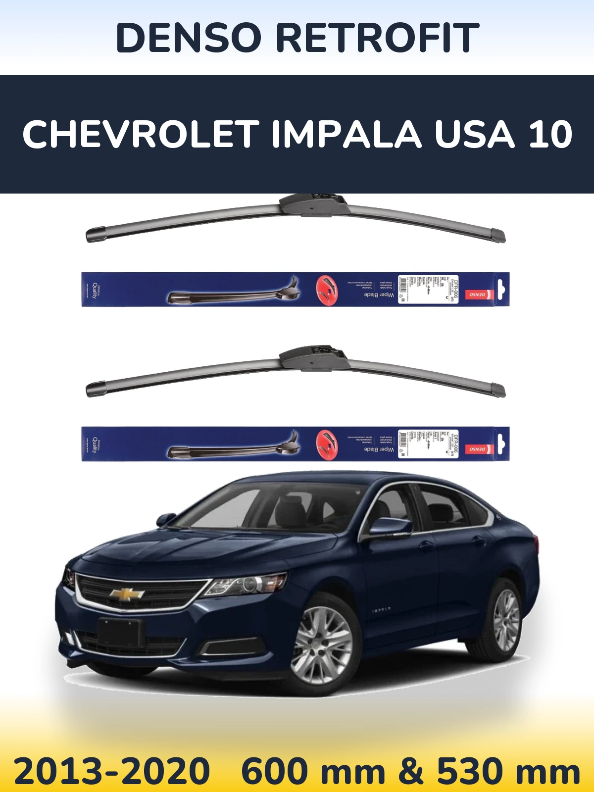 Front wiper blade set Denso Retrofit 600 & 530 mm for Chevrolet Impala USA 10 2013-2020