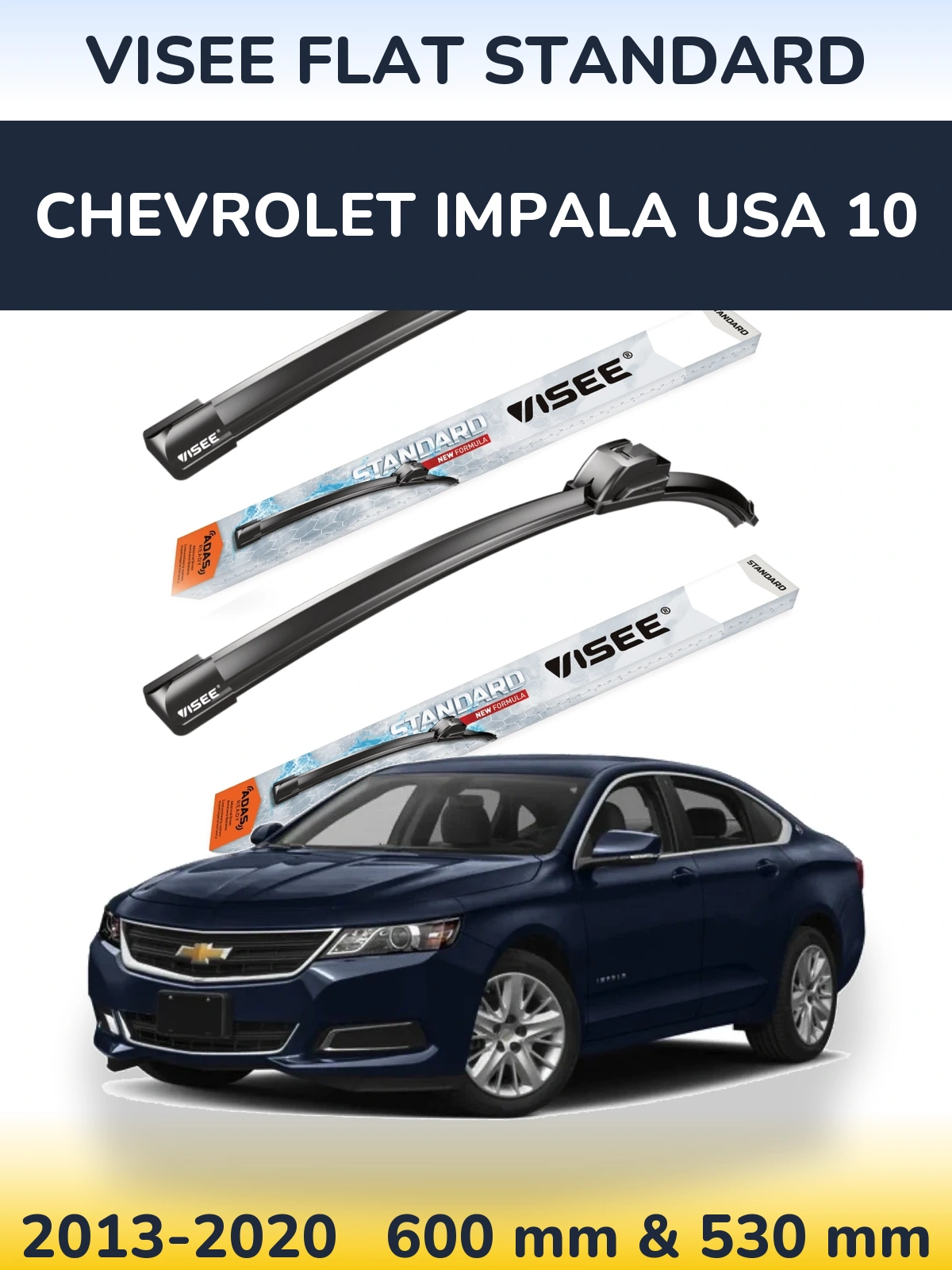 Комплект передніх щіток VISEE FLAT STANDARD 600 & 530 мм для Chevrolet Impala USA 10 2013-2020