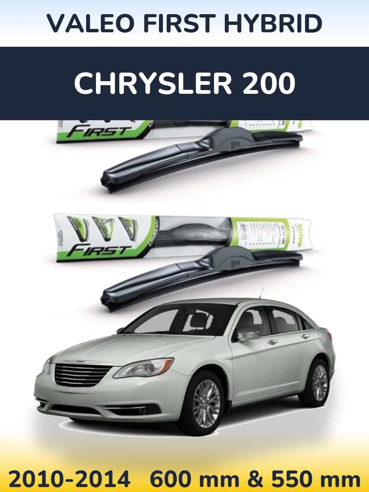 Front wiper blade set Valeo First Hybrid 600 & 550 mm for Chrysler 200 2010-2014
