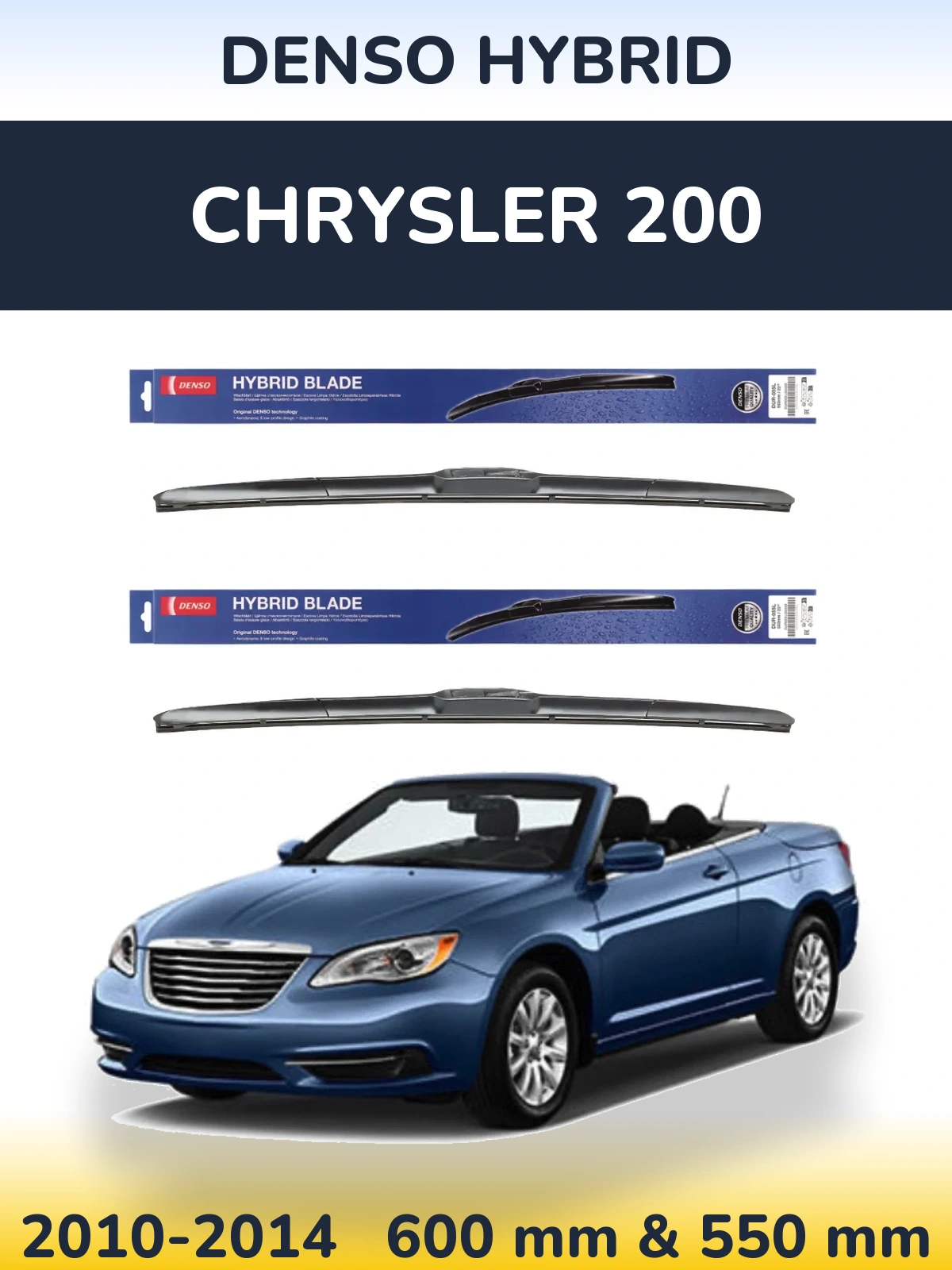 Front wiper blade set Denso Hybrid 600 & 550 mm for Chrysler 200 2010-2014