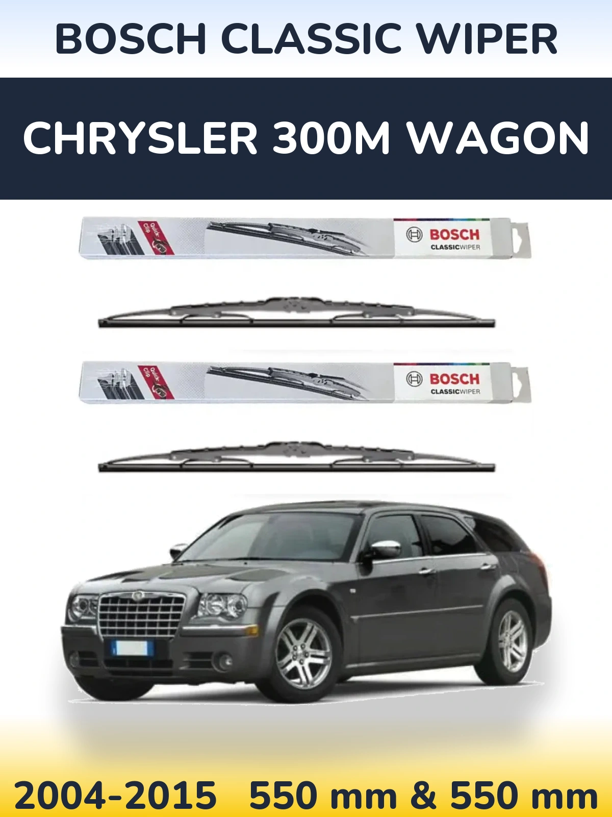 Front wiper blade set BOSCH Classic Wiper 550 & 550 mm for Chrysler 300M Wagon 2004-2015