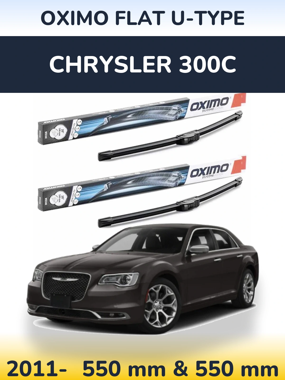 Front wiper blade set Oximo Flat U-type 550 & 550 mm for Chrysler 300C 2011-2026