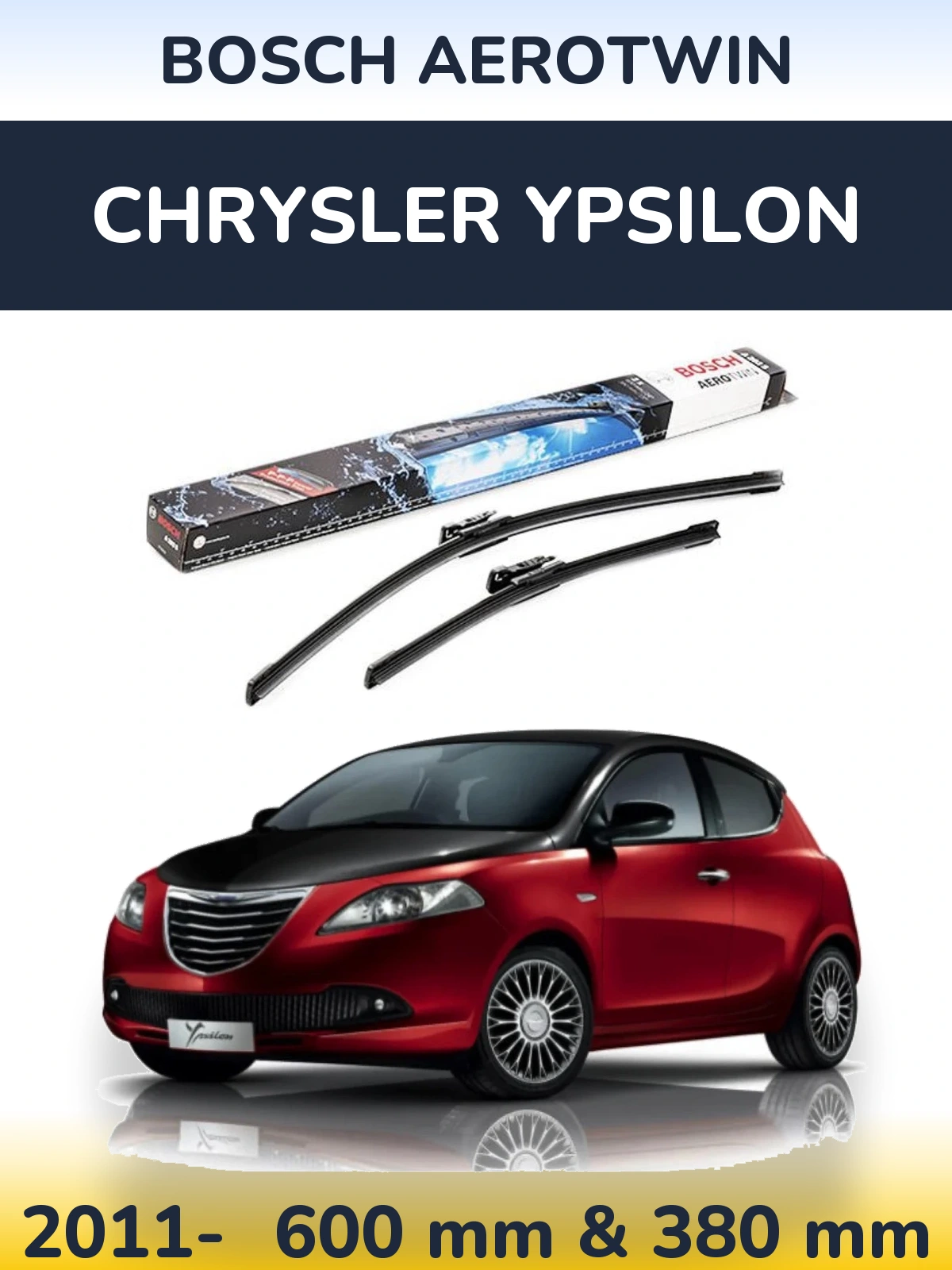 Front wiper blade set BOSCH AeroTwin 600 & 380 mm for Chrysler Ypsilon 2011-2026