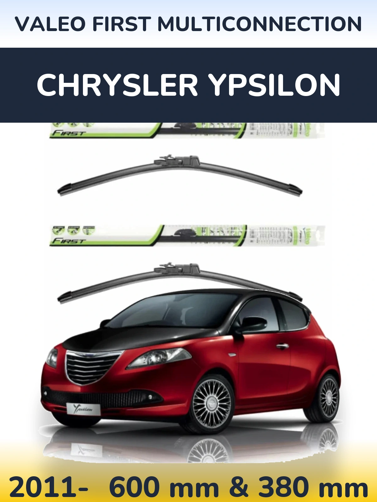 Комплект передніх щіток Valeo First MultiConnection 600 & 380 мм для Chrysler Ypsilon 2011-2026