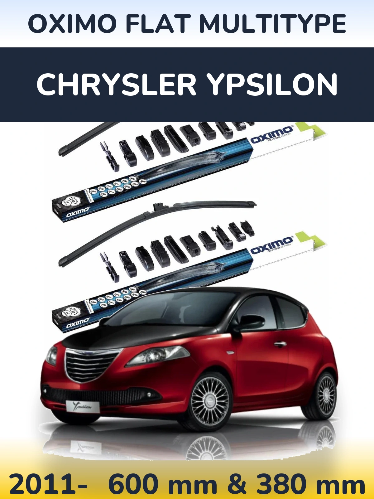Front wiper blade set Oximo Flat MultiTypee 600 & 380 mm for Chrysler Ypsilon 2011-2026
