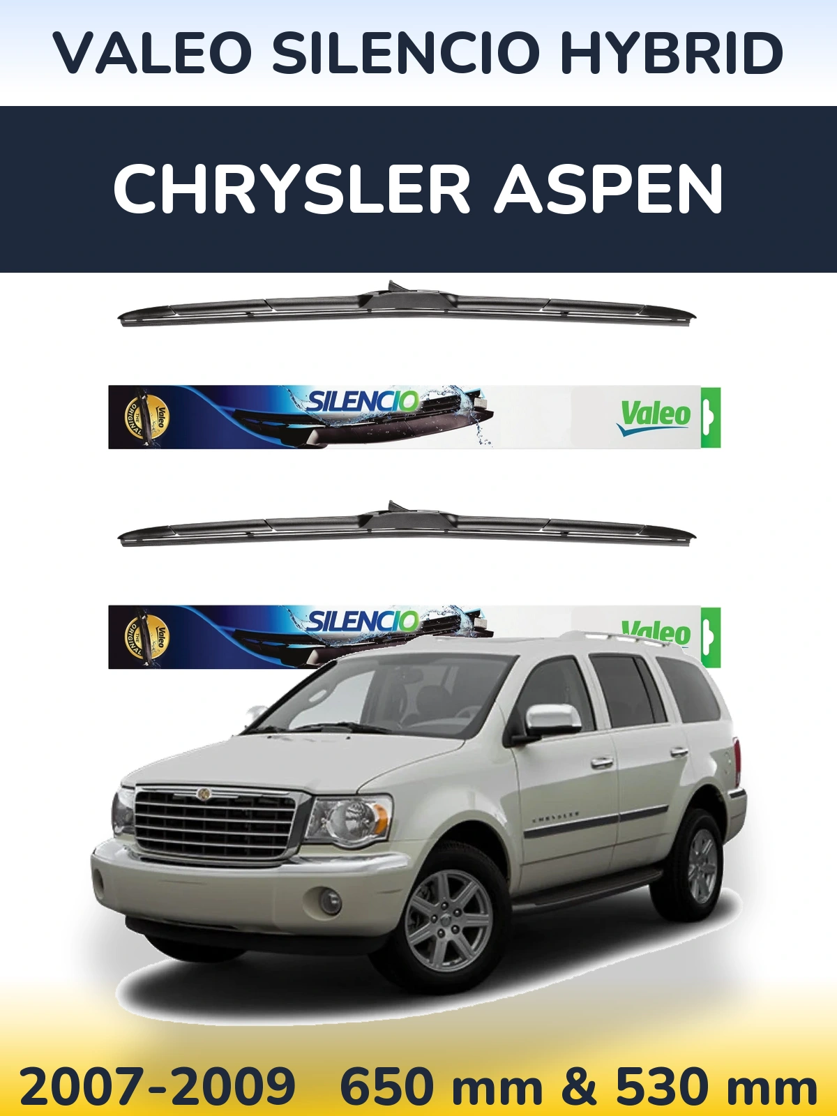 Front wiper blade set Valeo Silencio Hybrid 650 & 530 mm for Chrysler Aspen 2007-2009
