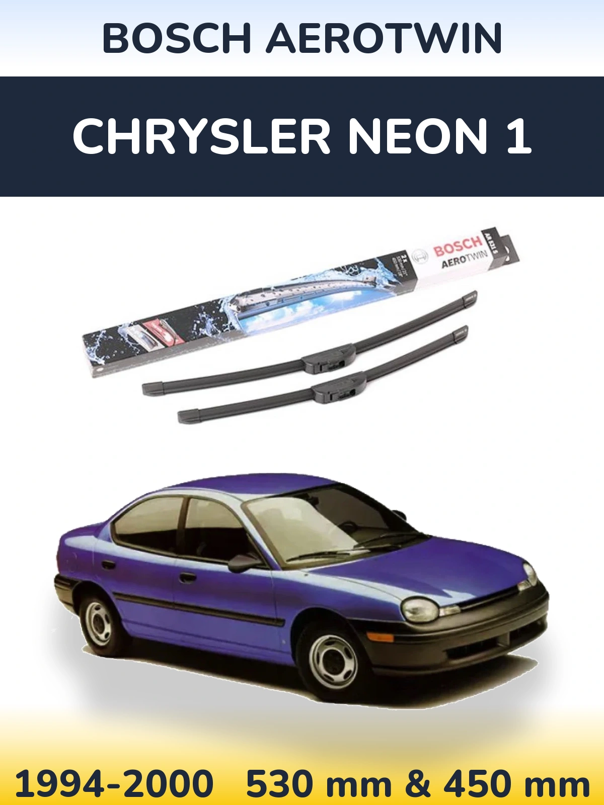 Front wiper blade set BOSCH AeroTwin 530 & 450 mm for Chrysler Neon 1 1994-2000