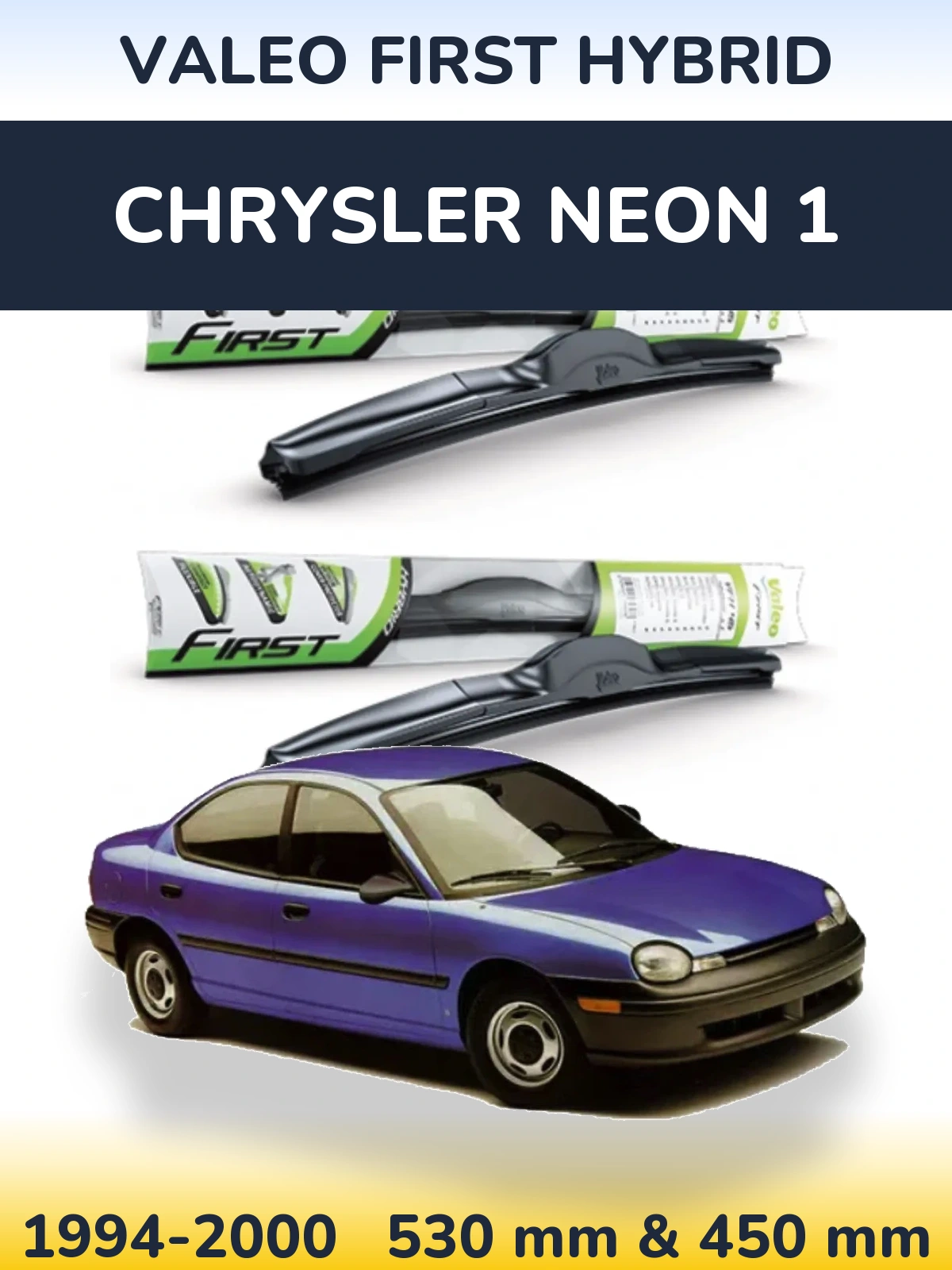 Комплект передних дворников Valeo First Hybrid 530 & 450 мм для Chrysler Neon 1 1994-2000