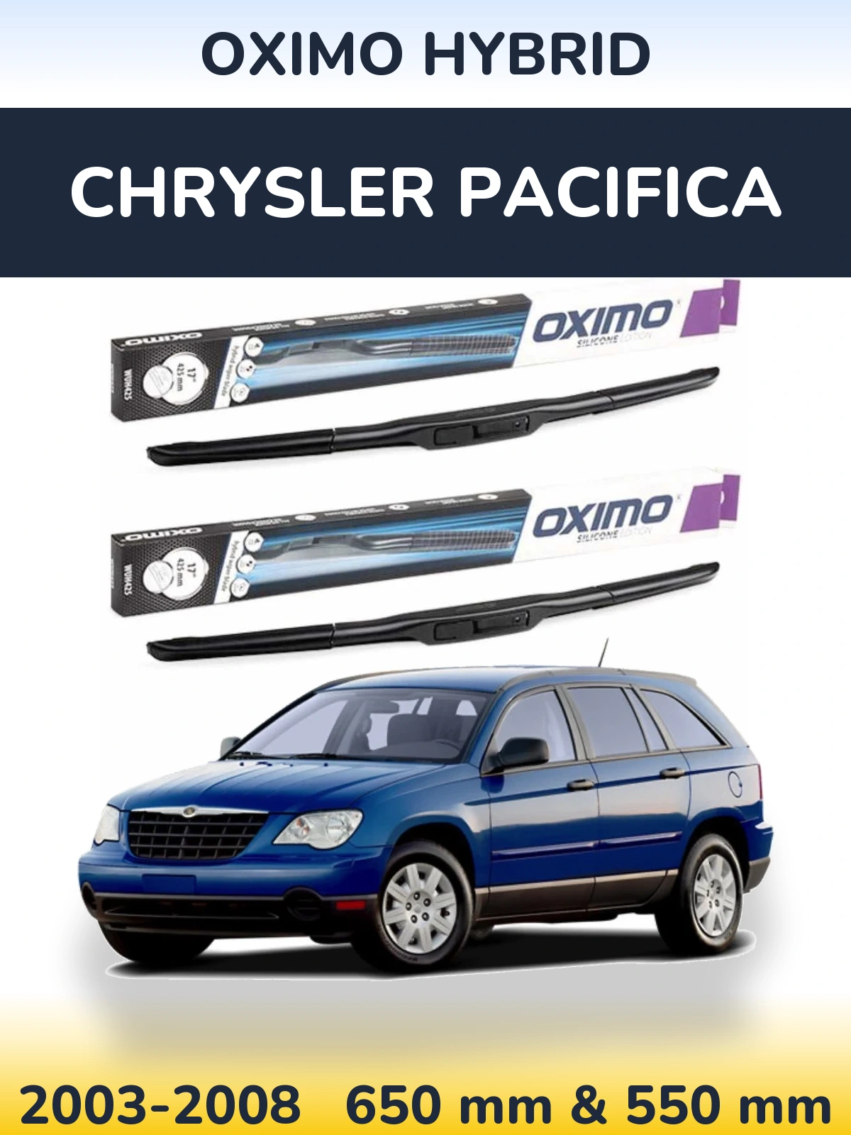 Front wiper blade set Oximo Hybrid 650 & 550 mm for Chrysler Pacifica 2003-2008
