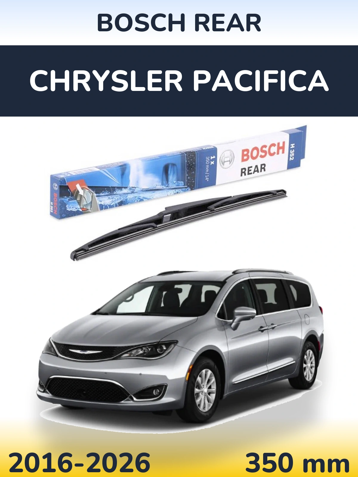 Задня щітка BOSCH Rear 350 мм для Chrysler Pacifica 2016-2026