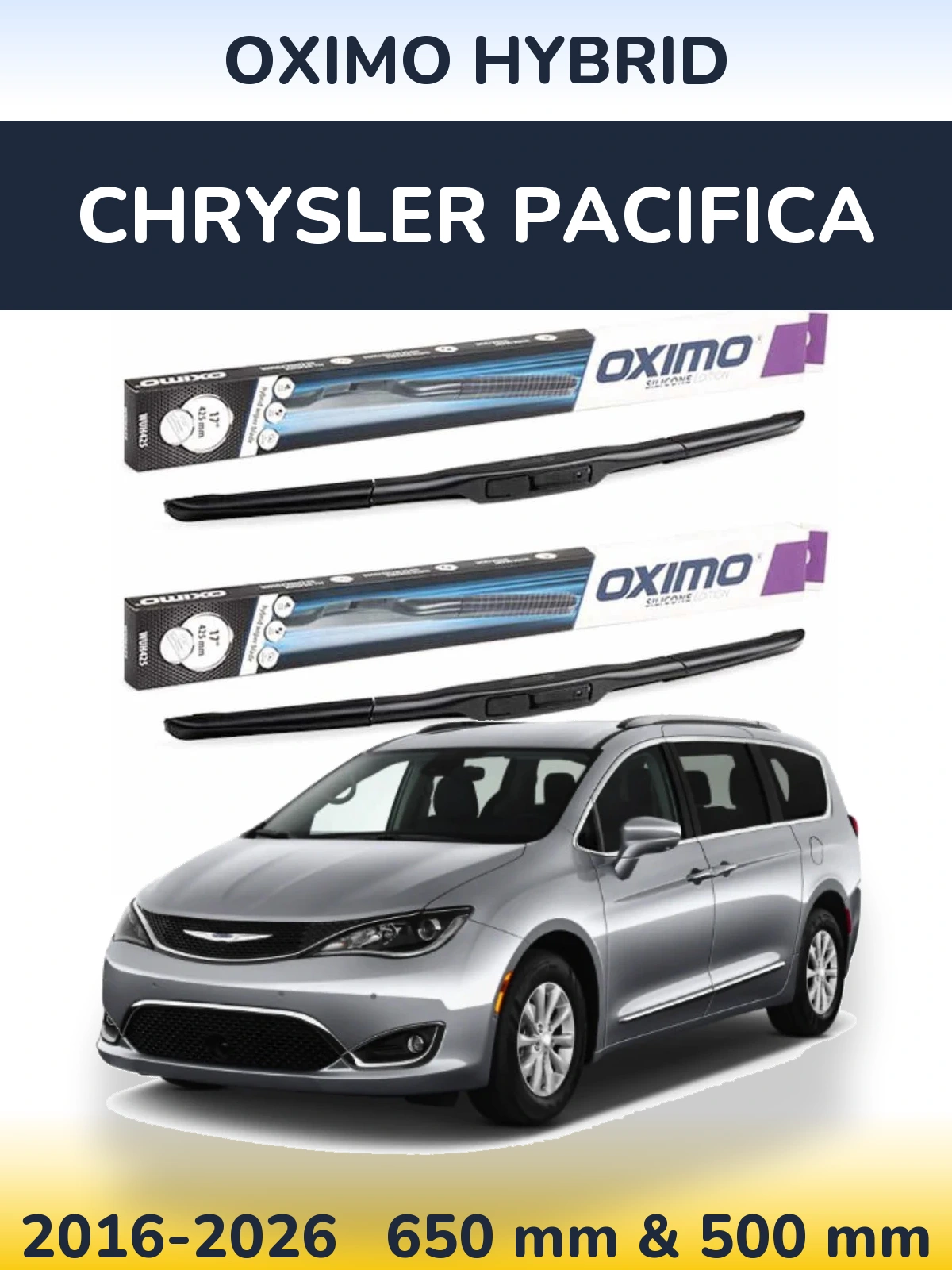 Front wiper blade set Oximo Hybrid 650 & 500 mm for Chrysler Pacifica 2016-2026