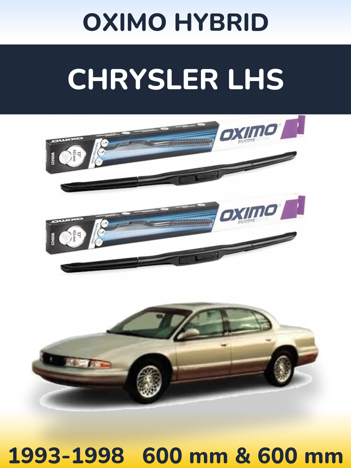 Front wiper blade set Oximo Hybrid 600 & 600 mm for Chrysler LHS 1993-1998