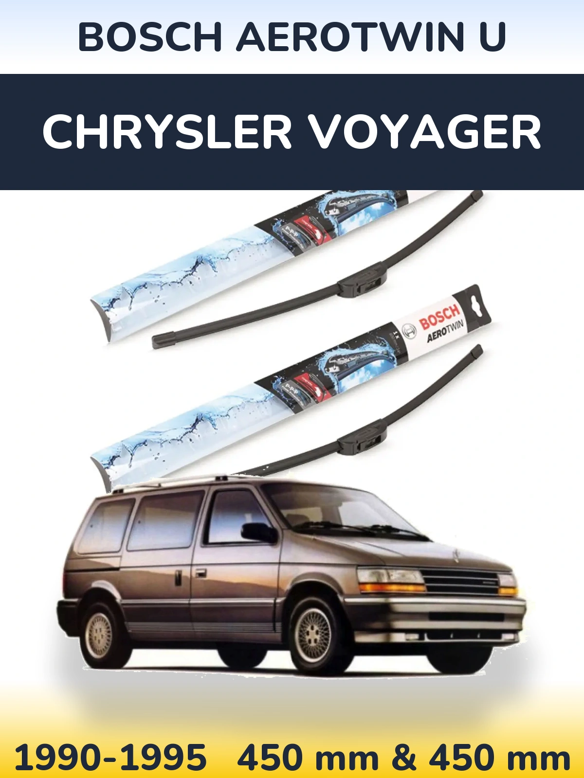 Комплект передніх щіток BOSCH AeroTwin U 450 & 450 мм для Chrysler Voyager 1990-1995