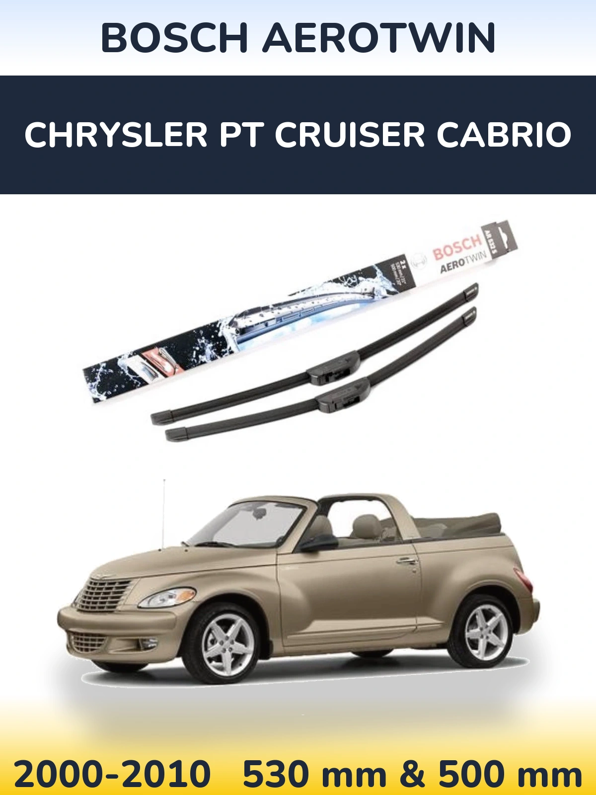 Front wiper blade set BOSCH AeroTwin 530 & 500 mm for Chrysler PT Cruiser Cabrio 2000-2010