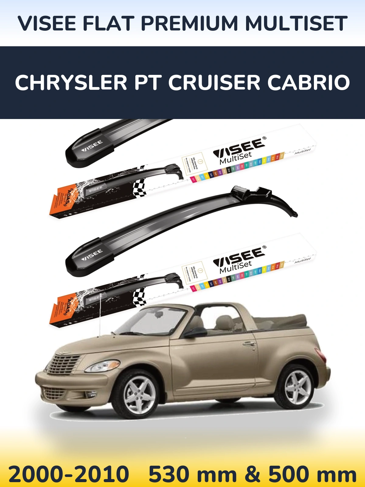 Front wiper blade set VISEE FLAT PREMIUM MultiSet 530 & 500 mm for Chrysler PT Cruiser Cabrio 2000-2010