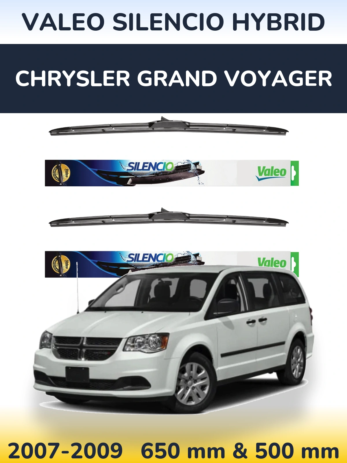 Front wiper blade set Valeo Silencio Hybrid 650 & 500 mm for Chrysler Grand Voyager 2007-2009