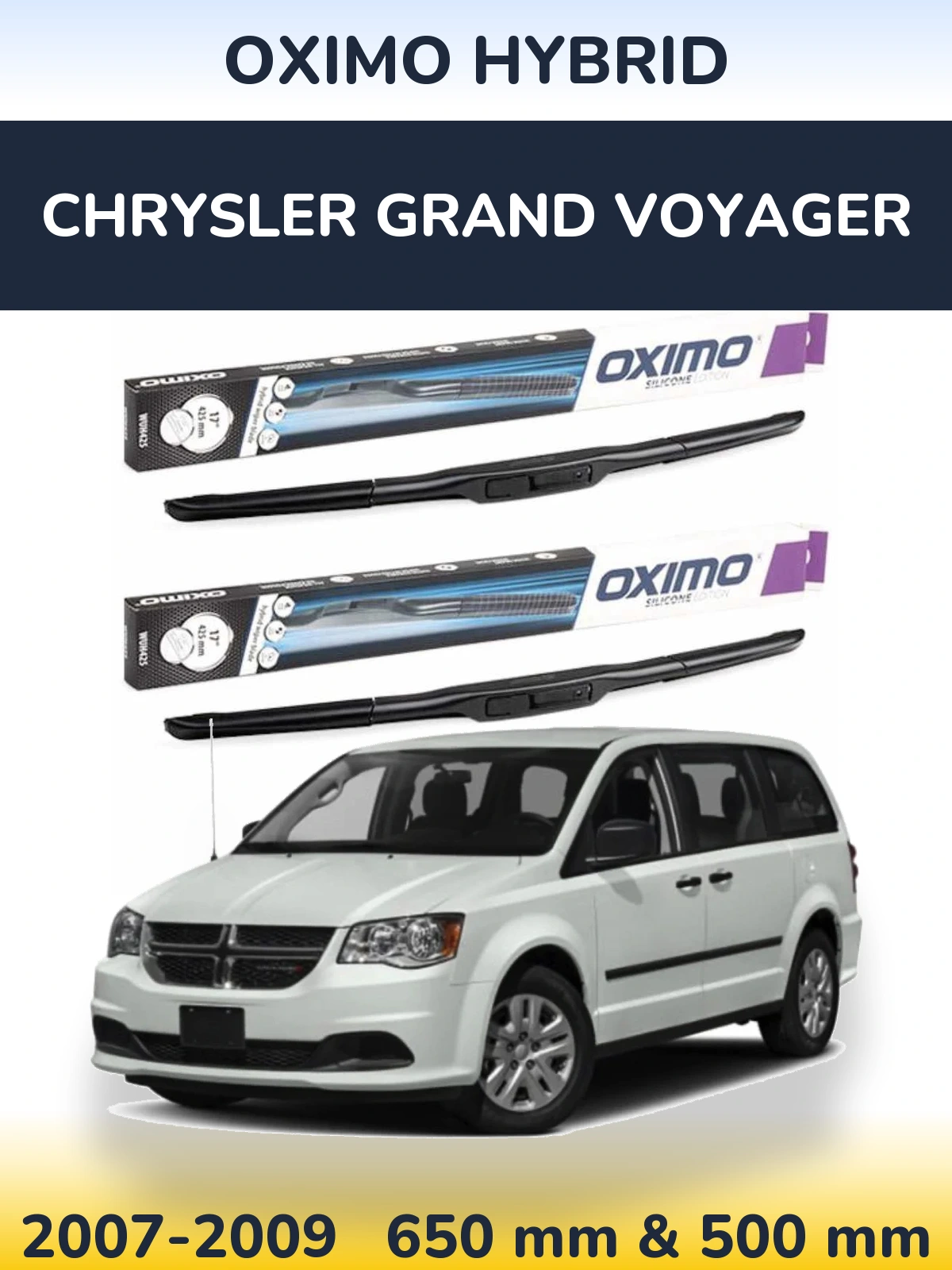 Front wiper blade set Oximo Hybrid 650 & 500 mm for Chrysler Grand Voyager 2007-2009