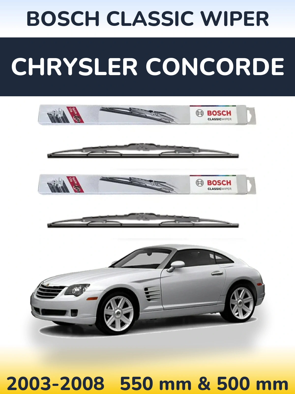 Front wiper blade set BOSCH Classic Wiper 550 & 500 mm for Chrysler Concorde 2003-2008