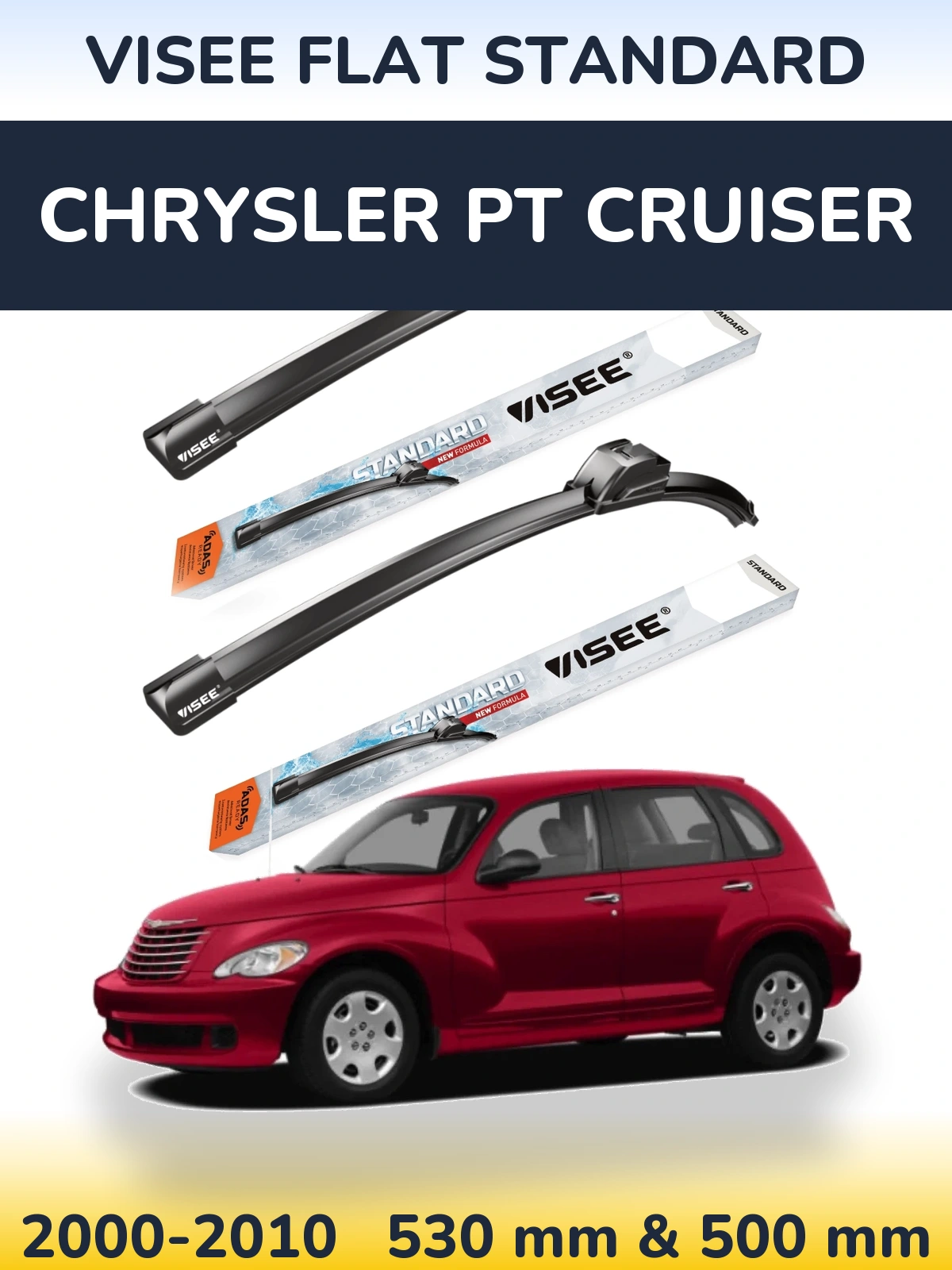 Front wiper blade set VISEE FLAT STANDARD 530 & 500 mm for Chrysler PT Cruiser 2000-2010